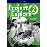 Project Explore 2 - Workbook With Online Practice - Oxford