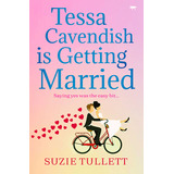 Libro Tessa Cavendish Is Getting Married - Tullett, Suzie