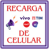 Recarga De Celular - Crédito R$20 - Vivo, Claro, Tim, Oi!!