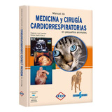 Libro Manual De Medicina Y Cirugía Cardiorrespiratorias