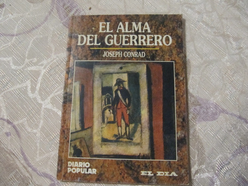El Alma Del Guerrero - Joseph Conrad - Diario Popular
