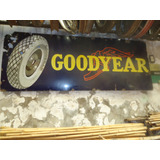 Cartel Enlozado Goodyear Original Doble Faz