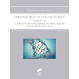 Fundamentos De Psicobiologia Vol.ii - Colmenares Gil, Fer...