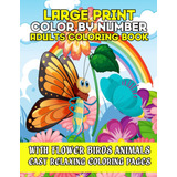 Libro: Large Print Color By Number Adults Coloring Book With