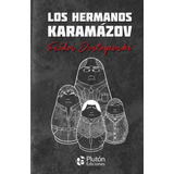 Libro Los Hermanos Karamázov Fiódor Dostoyevski Tapa Dura