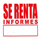 Letrero Se Renta Informes 40x30