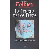 La Lengua De Los Elfos El Señor De Los Anillos Tolkien