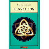 El Kybalion Secretos Del Universo - Version Actual