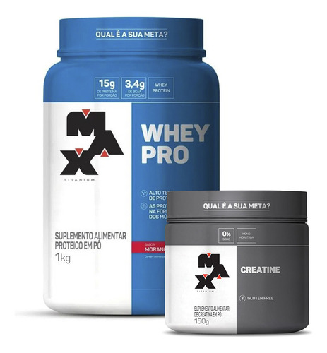 Combo Whey Pro 1kg E Creatina 150g Da Max Titanium