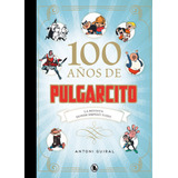 100 Años De Pulgarcito - Guiral,antoni
