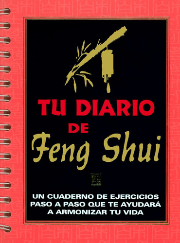 Tu Diario De Feng Shui Ejercicios Para Armonizar Tu Vida