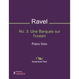 Nº 3: Une Barques Sur L'hoja Océano Música (piano).