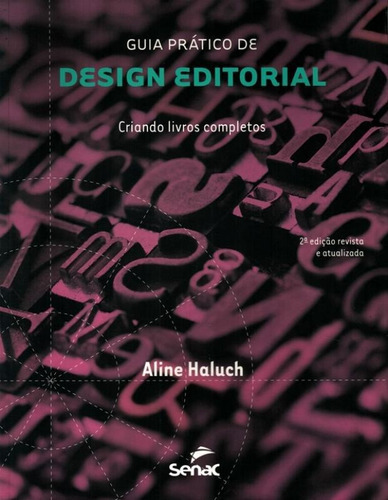 Guia Pratico De Design Editorial - Criando Livros Completo