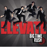 Big Time Rush Elevate Cd