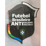 Patch Da Cbf Anti Racismo E Violência - Oficial De Jogo