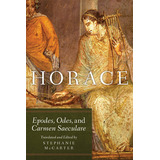 Libro Horace: Epodes, Odes, And Carmen Saeculare Volume 6...