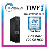 Tiny Dell I5-6ta Generación 