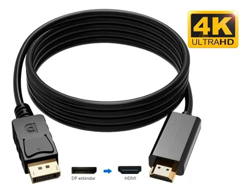 Cable Conversor De Displayport A Hdmi 1.8 Metros Factura A