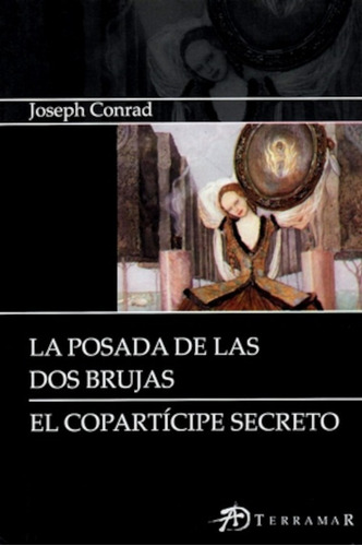 Posada De Las Dos Brujas Y Copartícipe Secreto Joseph Conrad