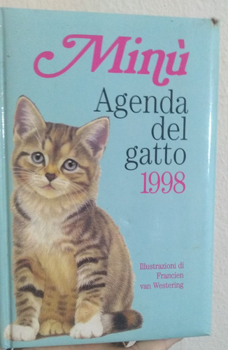 Minù. Agenda Del Gatto 1998