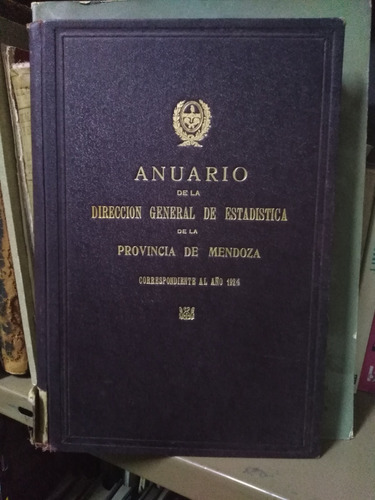 Anuario Direccion Gral De Estadistica De Mendoza Año 1924