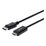 Cable Video Manhattan 153218 Displayport - Hdmi 3mts 4k 60hz