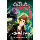 Real Hero (escuela De Gamers 3) (cartone) - Rubius (papel)