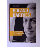 El Grado Cero De La Escritura, Roland Barthes