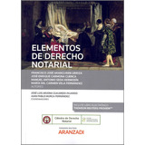 Libro Elementos De Derecho Notarial - Arjona Guajardo Faj...