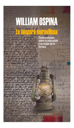La Lampara Maravillosa. William Ospina. Editorial Random House En Español. Tapa Blanda
