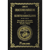 Libro De Oraciones Magicas Y Secretos Curacion Enfermedades