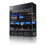 Zoom G11 - Metal Pack Vol. 3 - Patches Guitarra Choptones