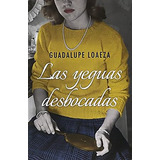 Libro Las Yeguas Desbocadas, Guadalupe Loaeza