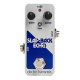 Pedal Electro Harmonix Slap-back Echo Analog Delay