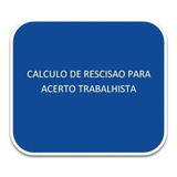 Rescisão De Contrato Trabalho -  Planilha Cálculo