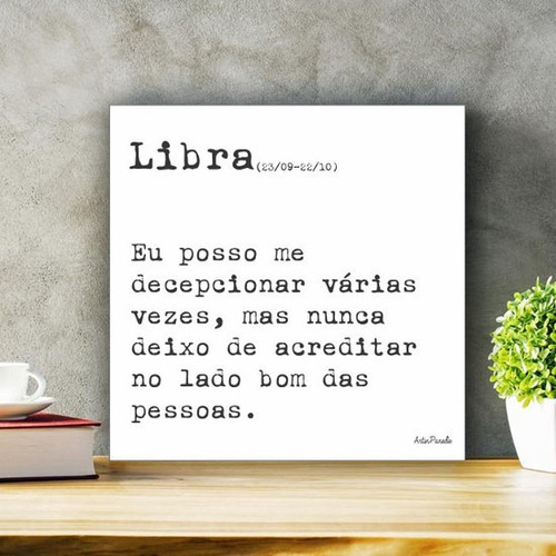 Placa Decorativa Quadro Frase Signo Libra Tamanho P|