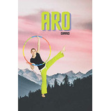 Aro: Diario De Danza Del Aro Regalo Para Fan De Hula Hoop