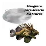 Manguera Para Acuario X 5 Metros Transparente