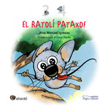 Livro Fisico -  El Ratolí Pataxof (3 I 4)