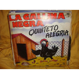 Vinilo Quinteto Alegria La Gallina Negra C1