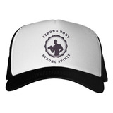 Gorra Strong Body Strong Spirit