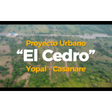 Lotes Urbanos Financiados A Bajo Costo, Ubicados Estratégicamente En La Zona De Expansión De Yopal - Casanare.