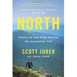 Libro North: Finding My Way While Running The Appalachian D