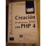 Creacion De Aplicaciones Web Con Php 4