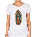 Remera De Mujer Vigen De Guadalupe Religion Catolico