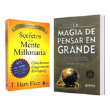 Secretos De Mente Millonaria + Magia De Pensar En Grande