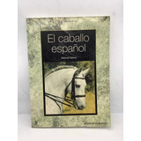 Caballo - Caballo De Paso - Caballo Español - Pasó Fino -