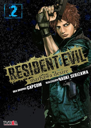Libro Resident Evil: Marhawa Desire 02 - Capcom - Manga