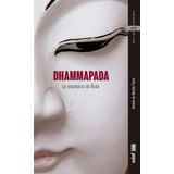 Dhammapada, La Enseñanza De Buda. Narada Mahathera. Editorial Edaf En Espa��ol. Tapa Blanda