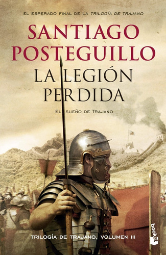 Libro La Legión Perdida (trilogia De Trajano 3) Booket